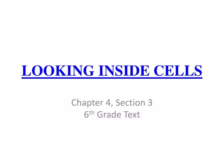 looking inside cells