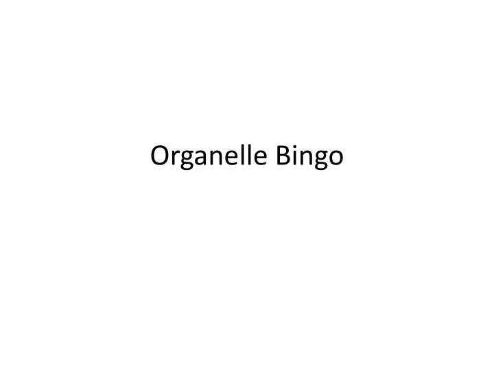 organelle bingo