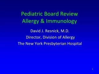 Pediatric Board Review Allergy &amp; Immunology