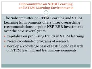 Subcommittee on STEM Learning and STEM Learning Environments