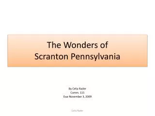 The Wonders of Scranton Pennsylvania