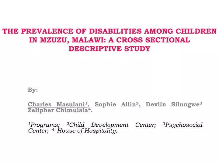 the prevalence of disabilities among children in mzuzu malawi a cross sectional descriptive study