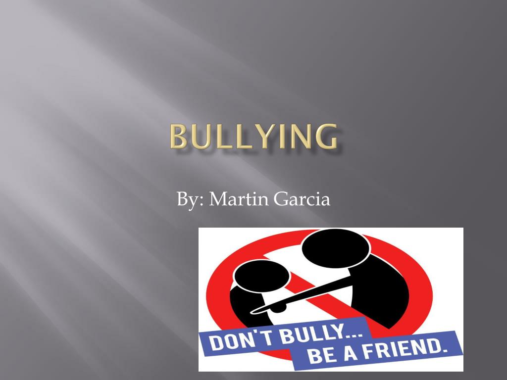 PPT - Bullying PowerPoint Presentation, free download - ID:2513097