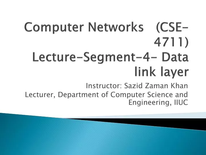 computer networks cse 4711 lecture segment 4 data link layer