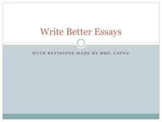 Write Better Essays