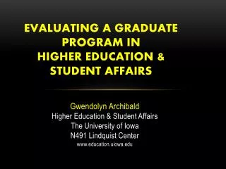 Evaluating a Graduate Program in Higher Education &amp; Student Affairs