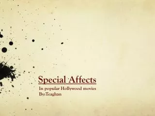Special Affects