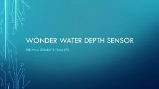 Wonder Water Depth Sensor