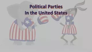 Political Parties In the United States