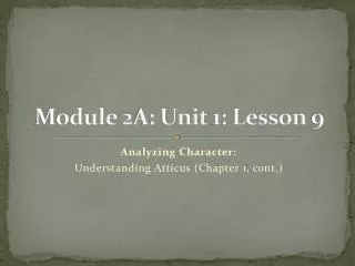 module 2a unit 1 lesson 9