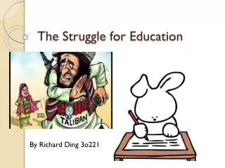 The Struggle for Education