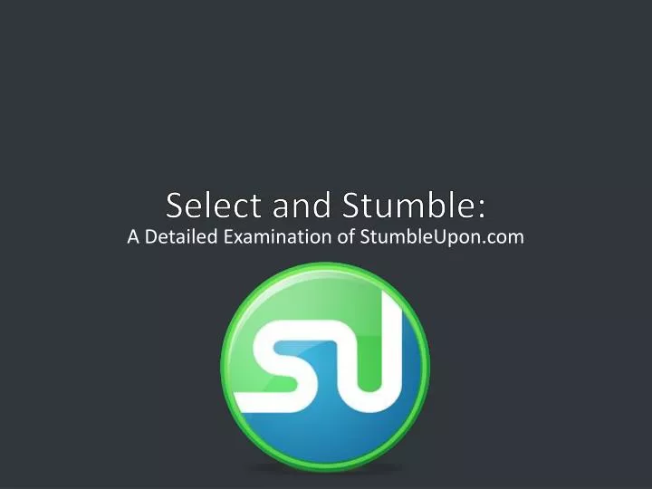 select and stumble