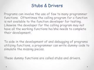 Stubs &amp; Drivers
