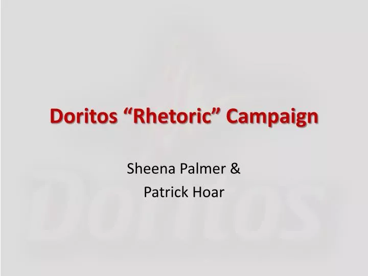 doritos rhetoric campaign