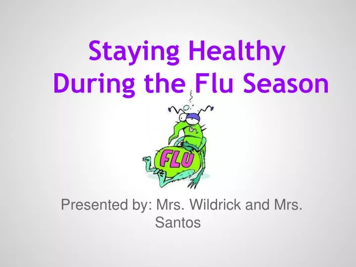 staying healthy during the flu season