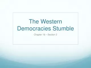 the western democracies stumble