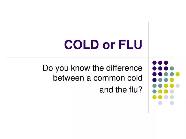 cold or flu