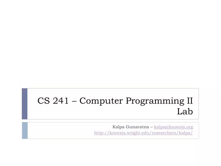 cs 241 computer programming ii lab