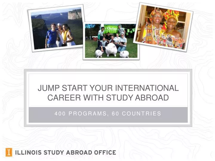 jump start your international career with study abroad