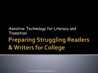 Preparing Struggling Readers &amp; Writers for College
