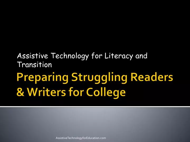 assistive technology for literacy and transition