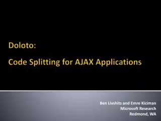 Doloto: Code Splitting for AJAX Applications
