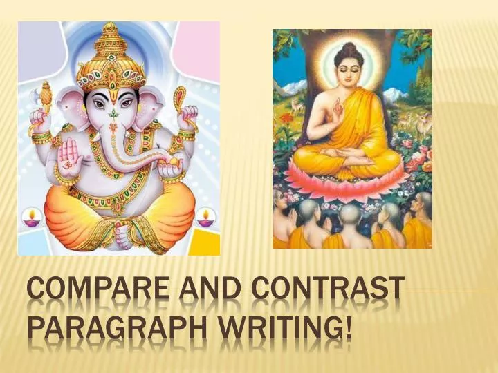 compare and contrast paragraph writing