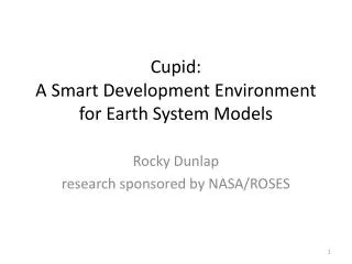 Cupid: A Smart Development Environment for Earth System Models