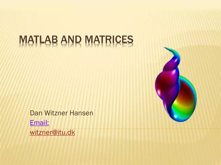 dan witzner hansen email witzner@itu dk