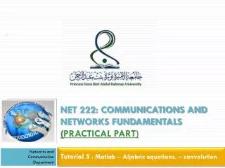 Net 222: Communications and networks fundamentals ( Practical Part)