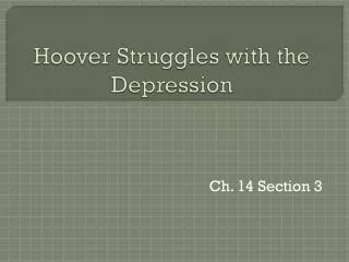 Hoover Struggles with the Depression