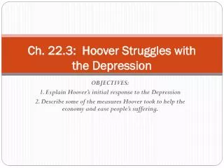 Ch. 22.3: Hoover Struggles with the Depression