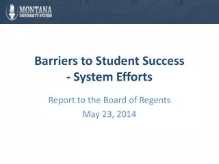 Barriers to Student Success - System Effort s