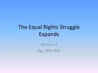 The Equal Rights Struggle Expands