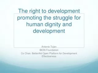 The right to development promoting the struggle for human dignity and development