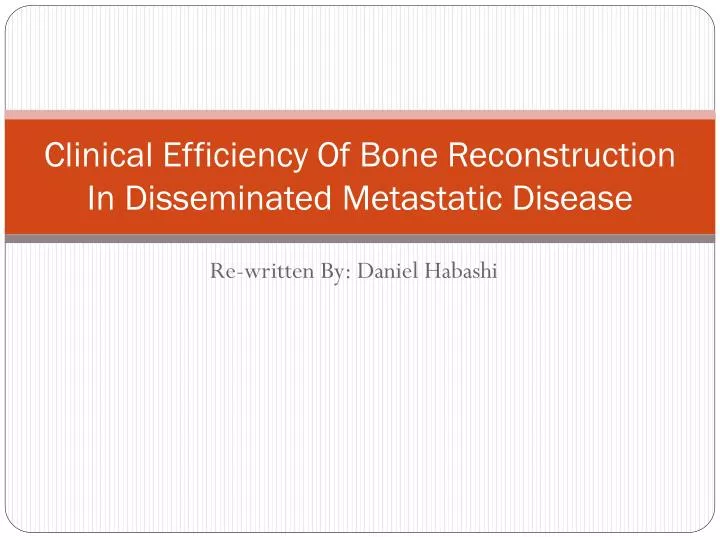 clinical efficiency of bone reconstruction in disseminated metastatic disease
