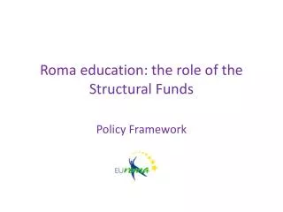 Roma education : the role of the Structural Funds
