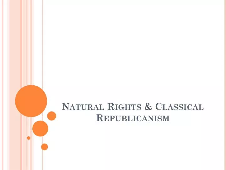 natural rights classical republicanism