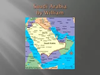 Saudi Arabia by William