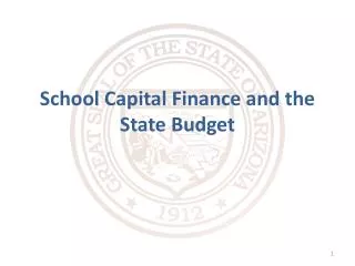 School Capital Finance and the State Budget