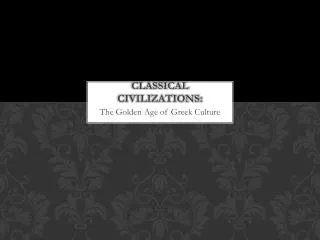 Classical Civilizations: