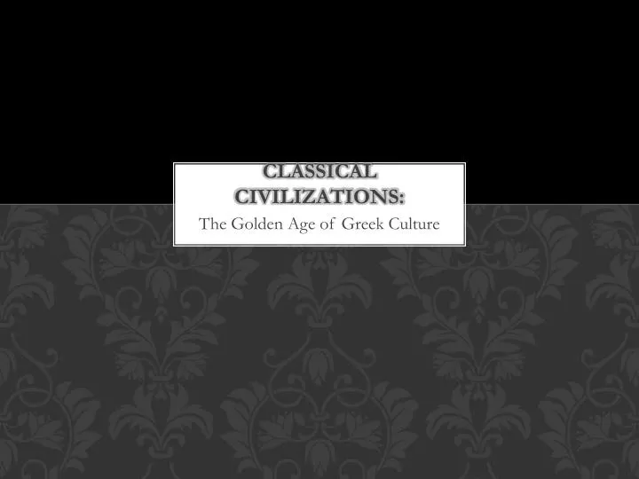 classical civilizations