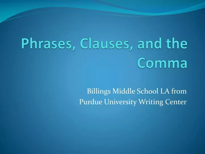 phrases clauses and the comma