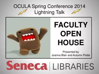 OCULA Spring Conference 2014 Lightning Talk