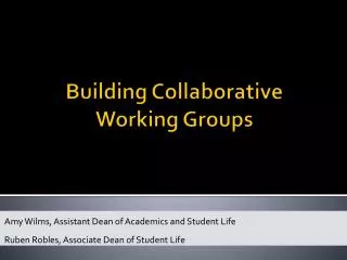 Building Collaborative Working Groups