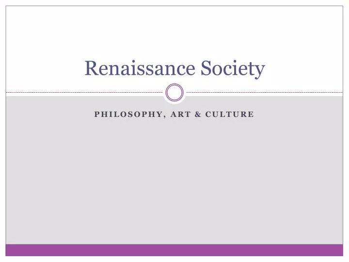 renaissance society