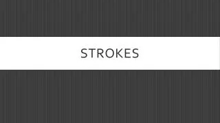 strokes