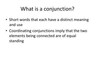 What is a conjunction?