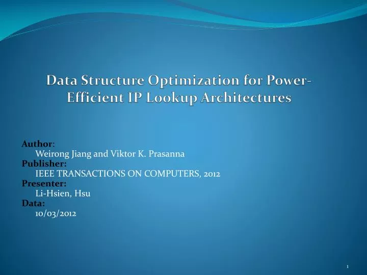 data structure optimization for power efficient ip lookup architectures