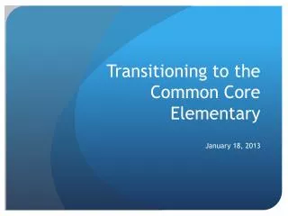 Transitioning to the Common Core Elementary
